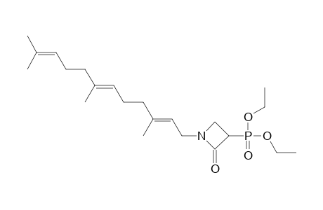1-(3',7',11'-TRIMETHYL-2'E,6'E,10-DODECATRIENYL)-3-(DIETHOXYPHOSPHINYL)-2-AZETIDINONE;MAJOR-ISOMER