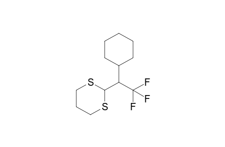 2-(1-cyclohexyl-2,2,2-trifluoro-ethyl)-1,3-dithiane
