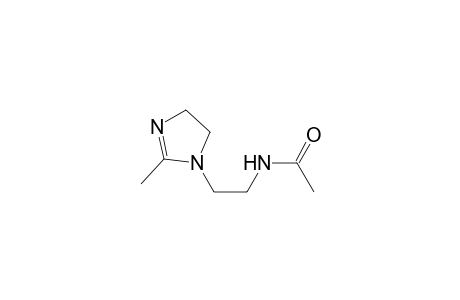 N-[2-(2-methyl-2-imidazolin-1-yl)ethyl]acetamide