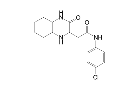 Acetamide, N-(4-chlorophenyl)-2-(3-oxodecahydroquinoxalin-2-yl)-