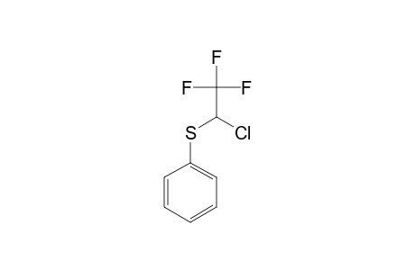 PHENYL-1-CHLORO-2,2,2-TRIFLUOROETHYLTHIOETHER;[(1-CHLORO-2,2,2-TRIFLUOROETHYL)-SULFANYL]-BENZENE
