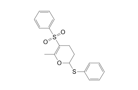 5-(Benzenesulfonyl)-3,4-dihydro-6-methyl-2-(phenylthio)-2H-pyran