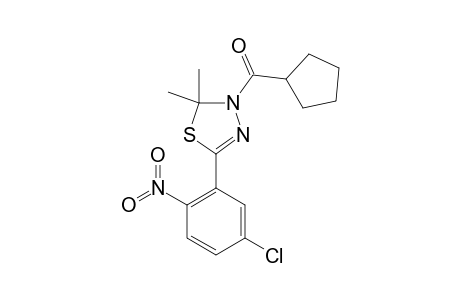 3-CYCLOPENTYLCARBONYL-5-(2-NITRO-5-CHLOROPHENYL)-2,2-DIMETHYL-2,3-DIHYDRO-1,3,4-THIADIAZOLE