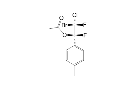(R,R)-1-(PARA-METHYLPHENYL)-1-ACETOXY-2-BROMO-2-CHLORO-1,2-DIFLUOROETHANE