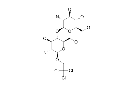 2,2,2-TRICHLOROETHYL-4-O-(2-AMINO-2-DEOXY-BETA-D-GLUCOPYRANOSYL)-2-AMINO-2-DEOXY-BETA-D-GLUCOPYRANOSIDE