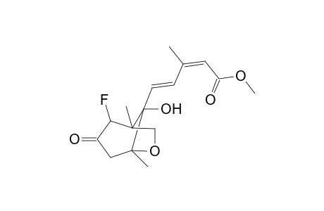 2-Fluoro-8-hydroxy-1,5-dimethyl-8-[4-(methoxycarbonyl-3-methyl)butadien-1-yl]-7-oxatricyclo[3.2.1]octan-3-one isomer