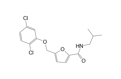 5-[(2,5-dichlorophenoxy)methyl]-N-isobutyl-2-furamide