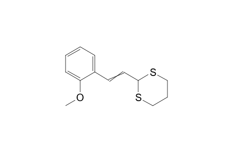 2-[2-(o-Methoxyphenyl)ethenyl]-1,3-dithiane