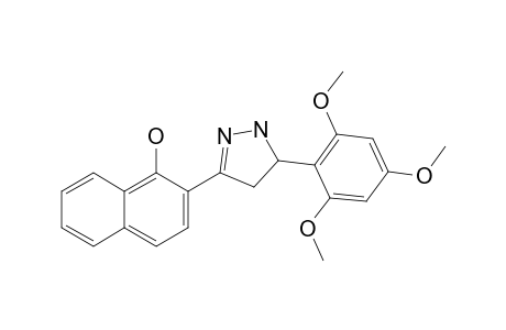 2-[5-(2,4,6-TRIMETHOXYPHENYL)-PYRAZOLIN-3-YL]-NAPHTHALEN-1-OL