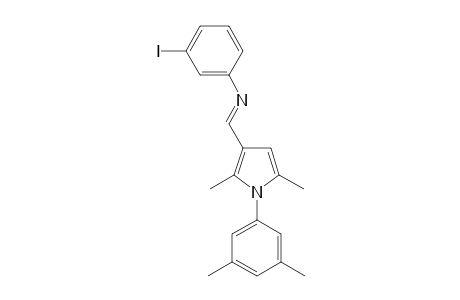 N-{(E)-[1-(3,5-dimethylphenyl)-2,5-dimethyl-1H-pyrrol-3-yl]methylidene}-3-iodoaniline
