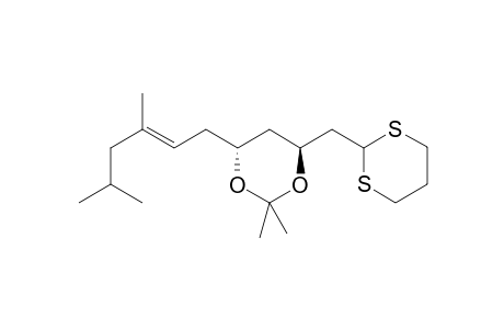 (4R,6S)-4-(3'',5''-Dimethylhex-2"-enyl)-6-(1',3'-dithian-2'-yl)-2,2-dimethyl-1,3-dioxane