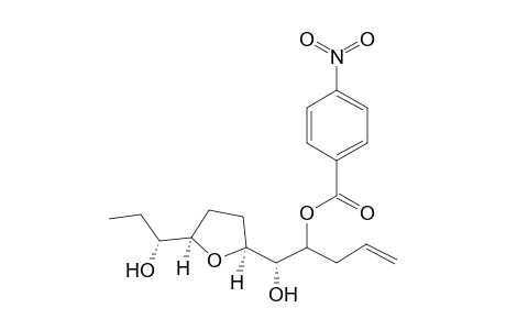 1-{(R)-Hydroxy-[(2'S,5'R)-5'-((R)-1''-Hydroxypropyl)-tetrahydrofuran-2'-yl]methyl}-but-3-enyl - p-Nitrobenzoate