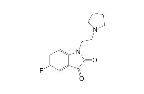 5-fluoro-1-[2-(1-pyrrolidinyl)ethyl]-1H-indole-2,3-dione