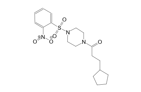 piperazine, 1-(3-cyclopentyl-1-oxopropyl)-4-[(2-nitrophenyl)sulfonyl]-