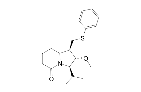 (1R*,2S*,3R*)-3-isopropyl-2-methoxy-1-(phenylthiomethyl)hexahydroindolizin-5(1H)- one