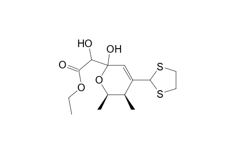Ethyl (5R*,6R*)-tetrahydro-2-hydroxy-4-(1,3-dithiolan-2-yl)-5,6-dimethyl-2H-pyran-2-glycolate
