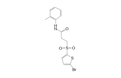 3-[(5-bromo-2-thienyl)sulfonyl]-N-(2-methylphenyl)propanamide