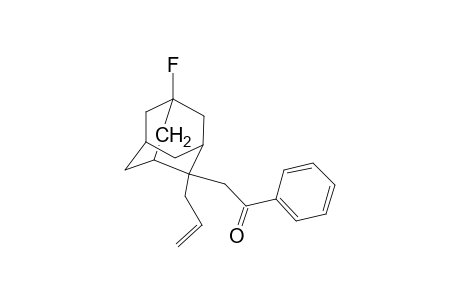 E-2-ALLYL-2-(BENZOYLMETHYL)-5-FLUOROADAMANTANE