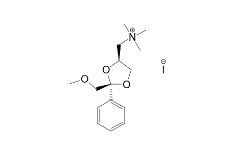 (2S,4R)-2-METHOXYMETHYL-2-PHENYL-4-TRIMETHYLAMMONIUMMETHYL-1,3-DIOXOLANE-IODIDE