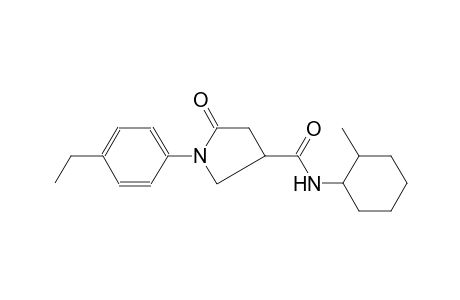 1-(4-ethylphenyl)-N-(2-methylcyclohexyl)-5-oxo-3-pyrrolidinecarboxamide