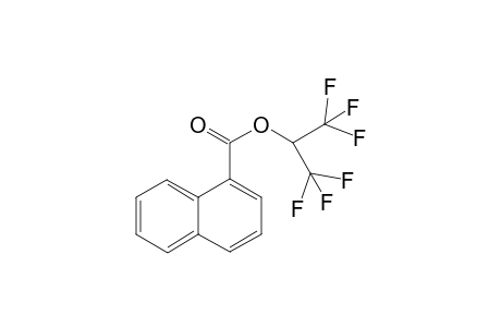 1,1,1,3,3,3-Hexafluoropropan-2-yl 1-napthoate