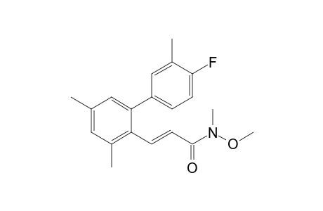 (E)-N-Methoxy-N-methyl-3-(4'-fluoro-3,3',5-trimethyl[1,1'-biphenyl]-2-yl)propenamide