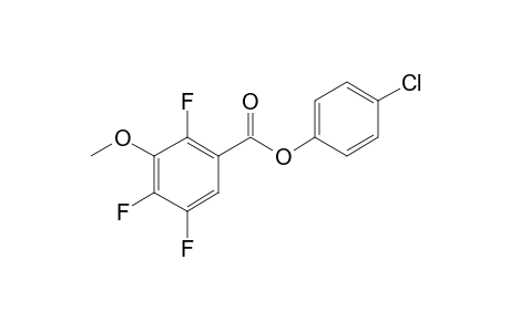 2,4,5-Trifluoro-3-methoxybenzoic acid, 4-chlorophenyl ester