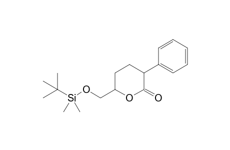 6-{[(t-Butyldimethylsilyl)oxy]methyl}-3-phenyltetrahydropyran-2-one