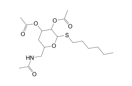 Hexyl 2,3-di-O-acetyl-6-(acetylamino)-4,6-dideoxy-1-thiohexopyranoside