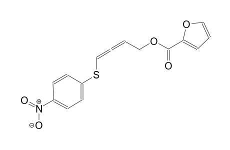 4-[(4-nitrophenyl)sulfanyl]-2,3-butadienyl 2-furoate