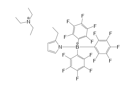 TRIETHYLAMMONIUM-[TRIS-(PENTAFLUOROPHENYL)]-(2-ETHYL-1H-PYRROL-1-YL)-BORATE
