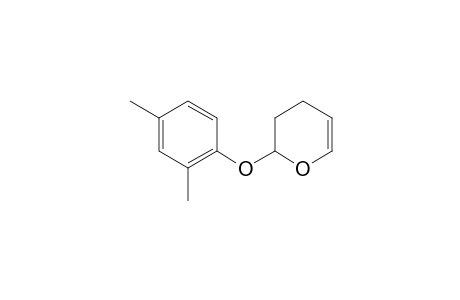 2-(2,4-Dimethyl-phenoxy)-3,4-dihydro-2H-pyran