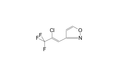 3-(2-CHLORO-3,3,3-TRIFLUOROPROPENYL)ISOXAZOLE
