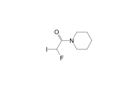 2-Fluoranyl-2-iodanyl-1-piperidin-1-yl-ethanone