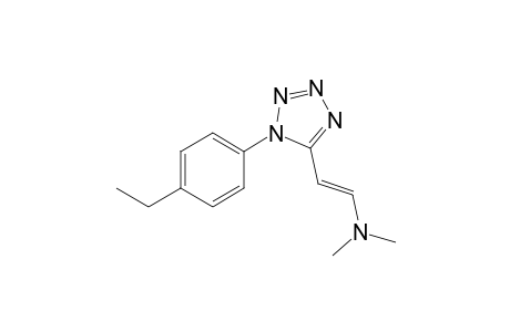 trans-5-[2-(dimethylamino)vinyl]-1-(p-ethylphenyl)-1H-tetrazole