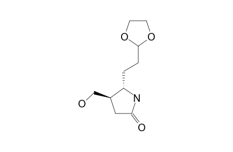 TRANS-5-[2'-(1'',3''-DIOXOLAN-2''-YL)-ETHYL]-4-(HYDROXYMETHYL)-PYRROLIDIN-2-ONE
