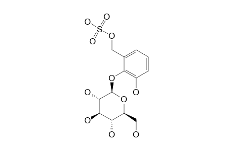 IDESIN-HYDROGEN-SULFATE;[2-BETA-(D-GLUCOPYRANOSYLOXY)-3-HYDROXYBENZYL-HYROGENSULFATE