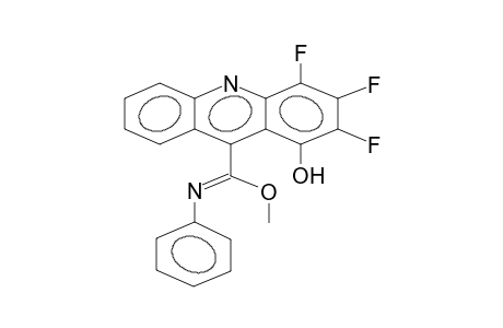 METHYL N-PHENYLIMINO-1-HYDROXY-2,3,4-TRIFLUORO-9-ACRIDINYLCARBOXYLATE