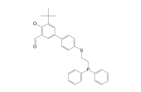 5-TERT.-BUTYL-4'-(2-DIPHENYLPHOSPHANYLETHYLSULFANYL)-4-HYDROXYBIPHENYL-3-CARBALDEHYDE