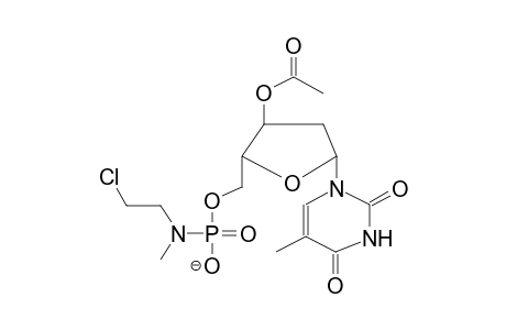 3'-O-ACETYLTHYMIDINE-5'-(N-METHYL-N-(2-CHLOROETHYL)AMIDO)PHOSPHATE,ANION