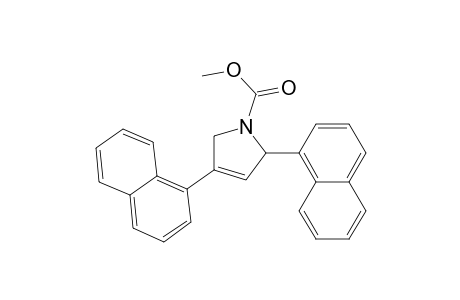2,4-bis(1-naphthalenyl)-2,5-dihydropyrrole-1-carboxylic acid methyl ester