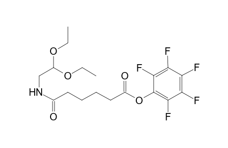 N-(2',2'-Diethoxy-1'-ethyl)-5-[(pentafluorophenyl)oxycarbonyl]-1-pentanoyl-amide