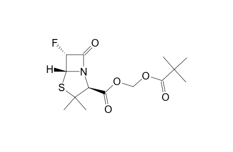(2S,5R,6R)-6-fluoro-3,3-dimethyl-7-oxo-4-thia-1-azabicyclo[3.2.0]heptane-2-carboxylic acid (2,2-dimethyl-1-oxopropoxy)methyl ester