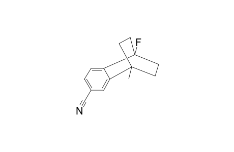 1-FLUORO-4-METHYL-1,2,3,4-TETRAHYDRO-1,4-ETHANO-NAPHTHALENE-6-CARBONITRILE
