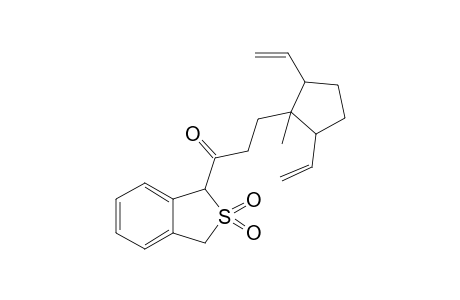 1-(2',2'-Dioxo-1',3'-dihydrobenzo[c]thiophen-1'-yl)-3-[1"-methyl-2",5"-divinylcyclopentyl]propan-1-one