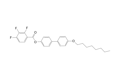 4-n-Octoxybiphen-4'-yl-2,3,4-trifluorobenzoate