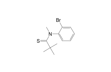 N-(2-bromophenyl)-2,2,N-trimethylpropanethioamide