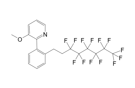 3-Methoxy-2-{2-(3',3',4',4',5',5',6',6',7',7',8',8',8'-tridecafluorooctyl)phenyl}pyridine