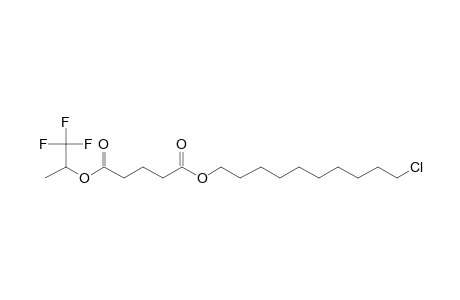 Glutaric acid, 1,1,1-trifluoroprop-2-yl 10-chlorodecyl ester