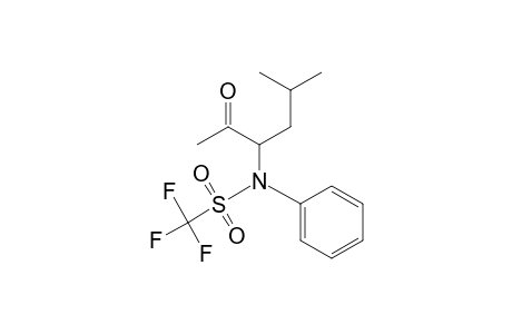 Methanesulfonamide, N-(1-acetyl-3-methylbutyl)-1,1,1-trifluoro-N-phenyl-